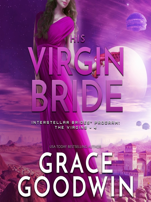 Title details for His Virgin Bride by Grace Goodwin - Available